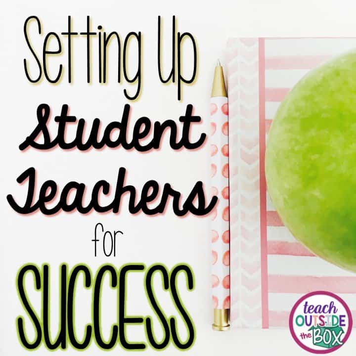 Setting Up Student Teachers for SUCCESS