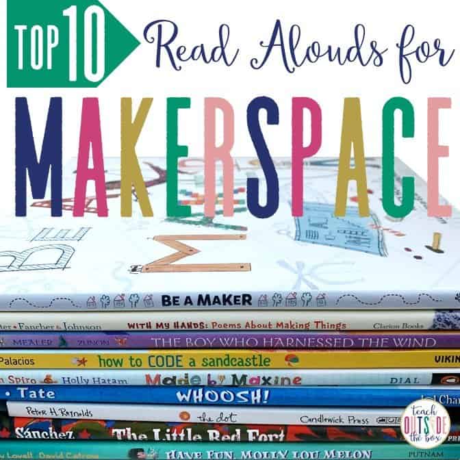 Top 10 Read Alouds for Elementary Makerspaces